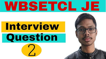 WBSETCL JE Interview Question| Part 2| AMIT BAIRAGYA