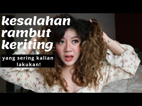 Video: Kesalahan Besar Yang Dilakukan Wanita Dengan Rambut Kerinting