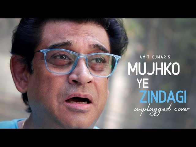 Mujhko Yeh Zindagi | Amit Kumar | Unplugged | Revisited class=