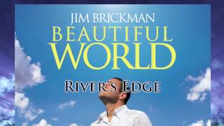 Video thumbnail of "Jim Brickman - 02 River's Edge"