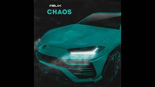 Felix - Chaos