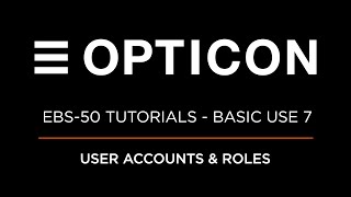 EBS-50 Tutorial - Basic use 7 – User accounts & roles