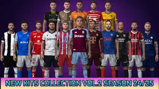 NEW KITS COLLECTION VOL.2 SEASON 24/25 - PES 2021 & FOOTBALL LIFE 2024