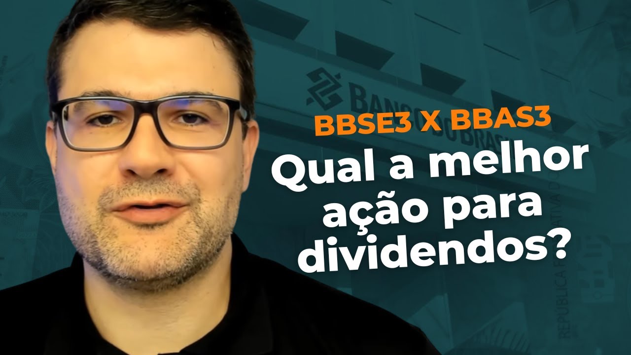 BBSE3 OU BBAS3 | QUAL A MELHOR AÇÃO PARA DIVIDENDOS?