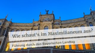 Wie schaut's im Bayerischen Landtag aus? Führung durch das Maximilianeum
