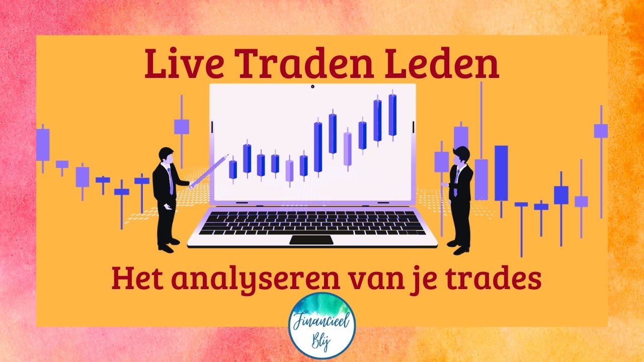Live traden | #082 Het analyseren van je trades - YouTube