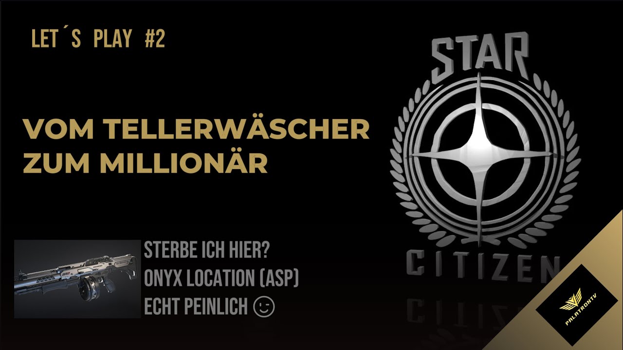 Star Citizen - VOM TELLERWISCHER ZUM MILLIONÄR #2