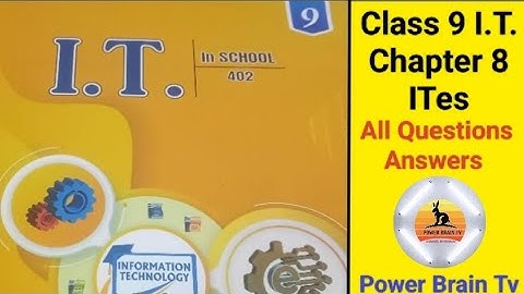 Chapter 8 ITes || Class 9 I.T (Information Technology) | Solution || All Questions Answers