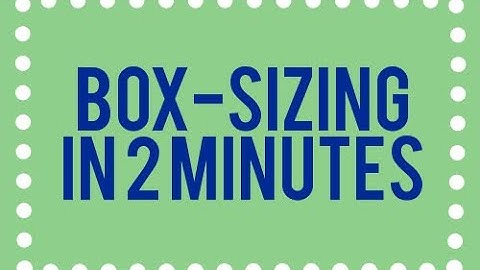 Box Sizing | Difference between border box and content box in css
