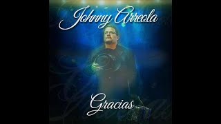 Miniatura de "Johnny Arreola - Un Día A La Vez (2017)"