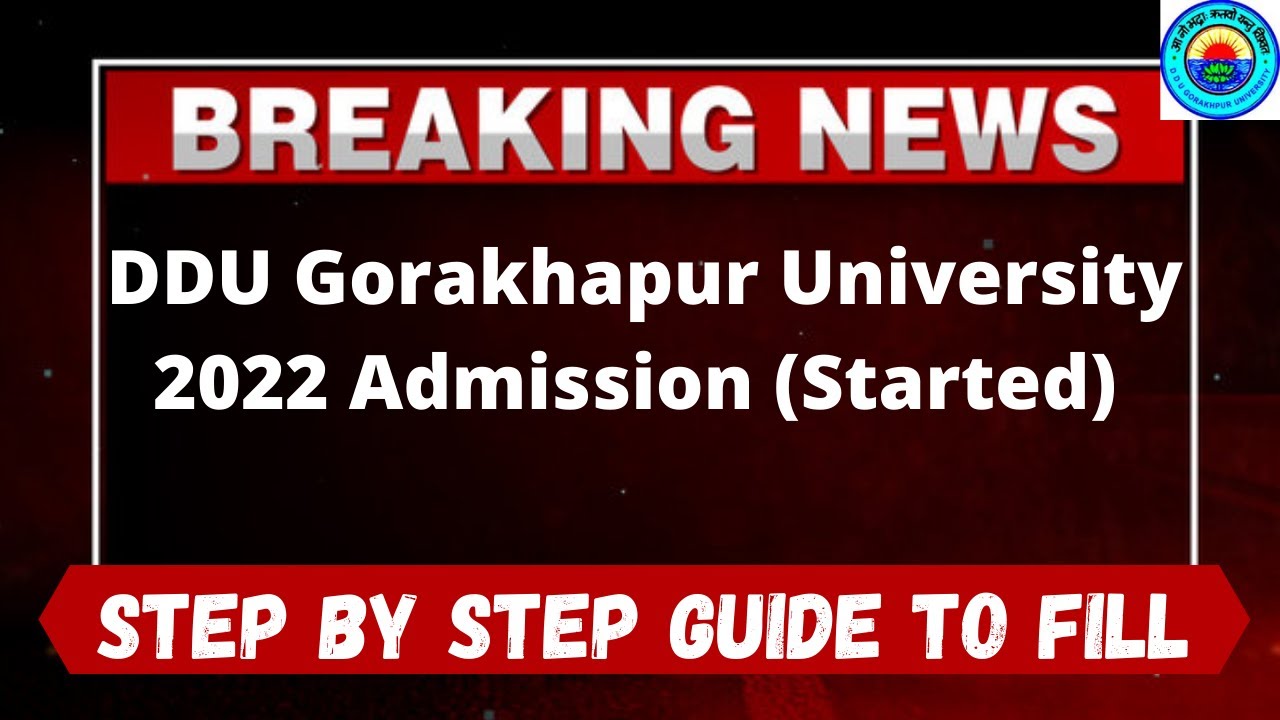 DDU Gorakhapur University Admission 2022 (Started) - Fill DDU Gorakhapur University 2022 Application