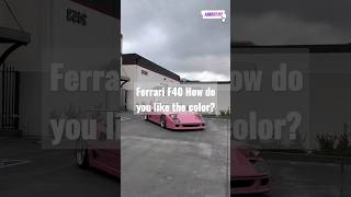 How do you like the this color of  Ferrari F40?