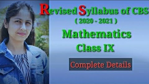 Deleted/Reduced Topics Of Mathematics 2020 - 21 || Class 9th || Revised Syllabus Chapterwise