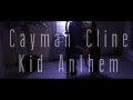 Cayman  kid anthem official dir miles cable