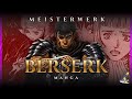 Deswegen ist BERSERK der beste Manga!