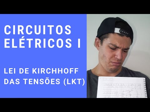 Circuitos Elétricos I - LEI DE KIRCHHOFF DAS TENSÕES (LKT)