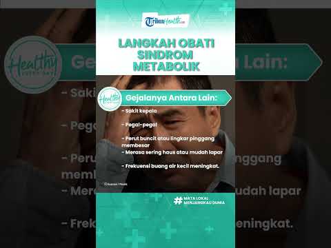 Video: 3 Cara Menyembuhkan Sindrom Metabolik