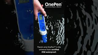 There’s only OnePen™ in the universe that’s certified IP68 waterproof. 🌱🔬