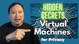 Why Use Virtual Machines for Privacy and Security? Not Obvious! Top 6 List! screenshot 3