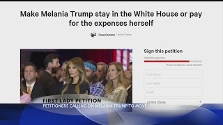 Petition: Move Melania Trump to White House, or she can foot security bill