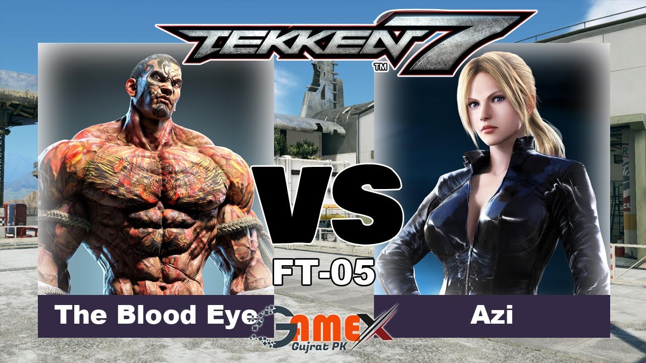 Tekken 7 The Blood Eye vs Azi (Ft-05 Online Match)