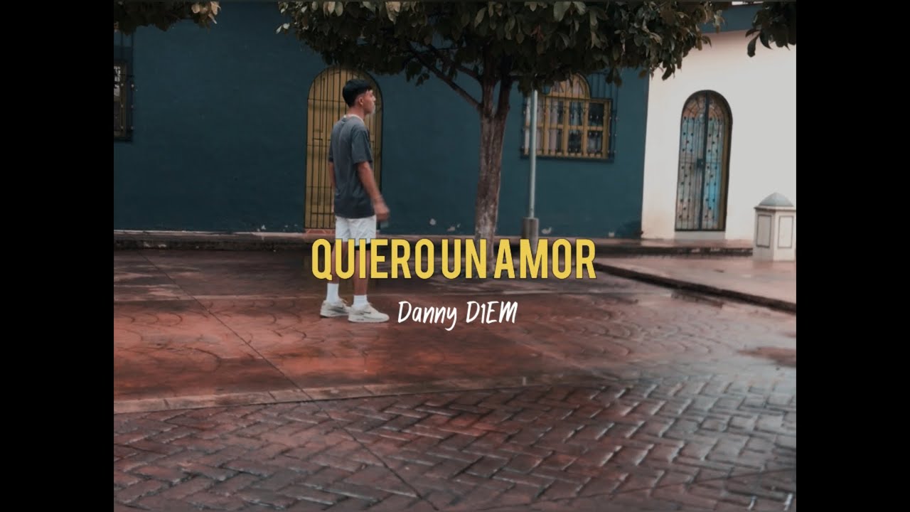 Watch Quiero un Amor - Danny D1EM | Video Oficial. on YouTube Watch Quiero un Amor - Danny D1EM | Video Oficial. on YouTube