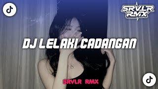 DJ LELAKI CADANGAN BOOTLEG VIRAL TIKTOK TERBARU 2025