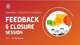 Feedback & Closure Session || Sanskar-Sanskriti-Sansar || 20 Aug. 2017 screenshot 2
