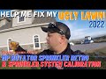 Help me fix my ugly lawn 2022  part 2  mp rotator install  how to perform sprinkler calibration