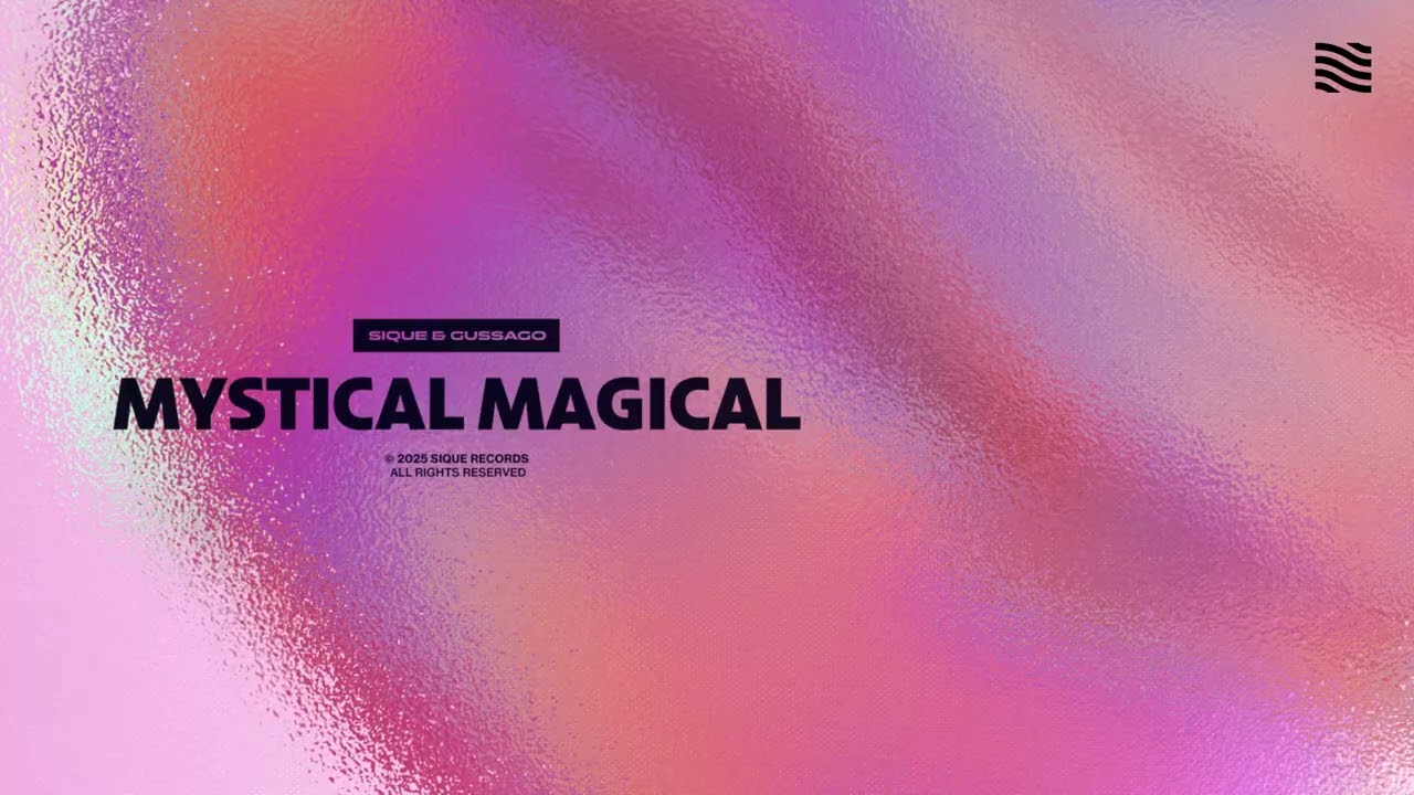 gussago & SIQUE - Mystical Magical