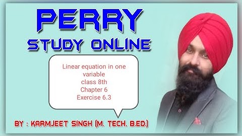 Class 8|Linear equation in one variable|chapter 6|Exercise 6.3|Karamjeet Sir|Maths Mate Book|