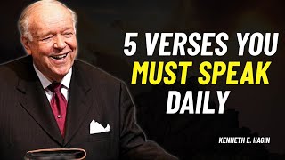 5 Bible Verses You Must Speak Daily | Powerful Faith Declarations | Kenneth E. Hagin