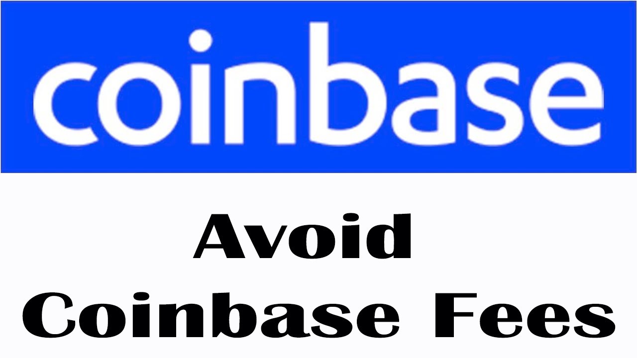 How To Avoid Coinbase Fees | Stop Paying Coinbase Fees 2021