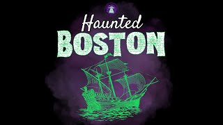 Haunted Boston: Serial Killers and Ghastly Graveyards