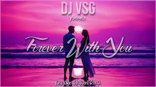Download Lagu DJ VSG - Forever With You (New Age, Ambient Remix) MP3