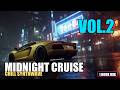 Midnight Cruise — Chill Synthwave Mix for Late Night Driving &amp; Focus [Vol.2]