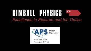 Kimball Physics American Physical Society Aps Booth Video 2024 0220