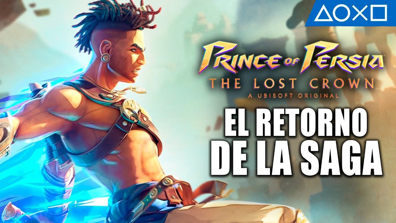 Prince of Persia The Lost Crown - EL GRAN REGRESO