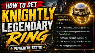 How to Get Knightly Legendary Ring: The Blood of Dawnwalker