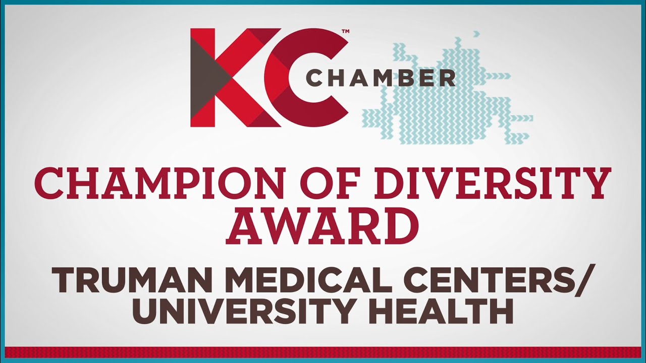 KC Chamber 2020 Champion of Diversity Truman Medical Centers/University Health