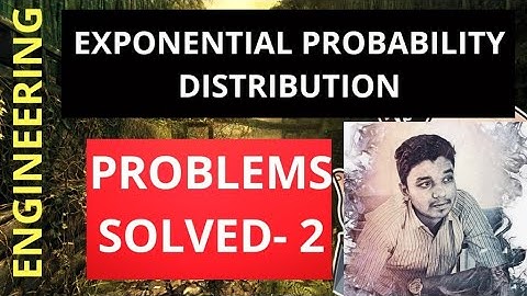 EXPONENTIAL PROBABILITY DISTRIBUTION//ENGINEERING MATHEMATICS-4//PROBLEM SOLVED//PART-2 MATHSPEDIA