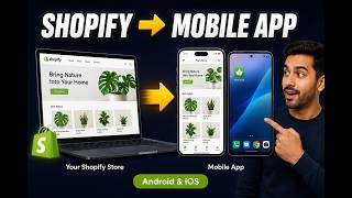 How to convert Shopify Store to Mobile App (Android & iOS)