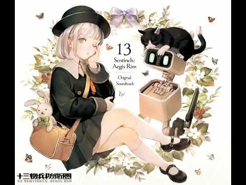 1-09 Halcyon Days - 13 Sentinels : Aegis Rim OST
