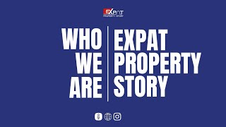 The Expat Property Story