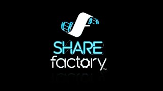 PS4版  SHARE factory 編集作業