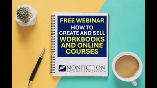 Free Webinar How to Create and Sell Workbooks and Online Courses