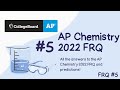 Ap chemistry 2022 frq 5 answers