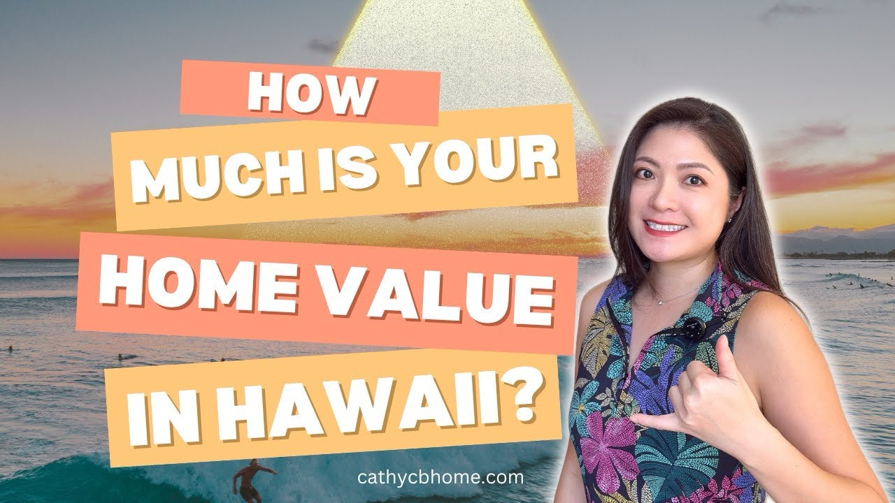 How much is your home worth in Hawaii?  Hawaii Real Estate Hawaii Homes