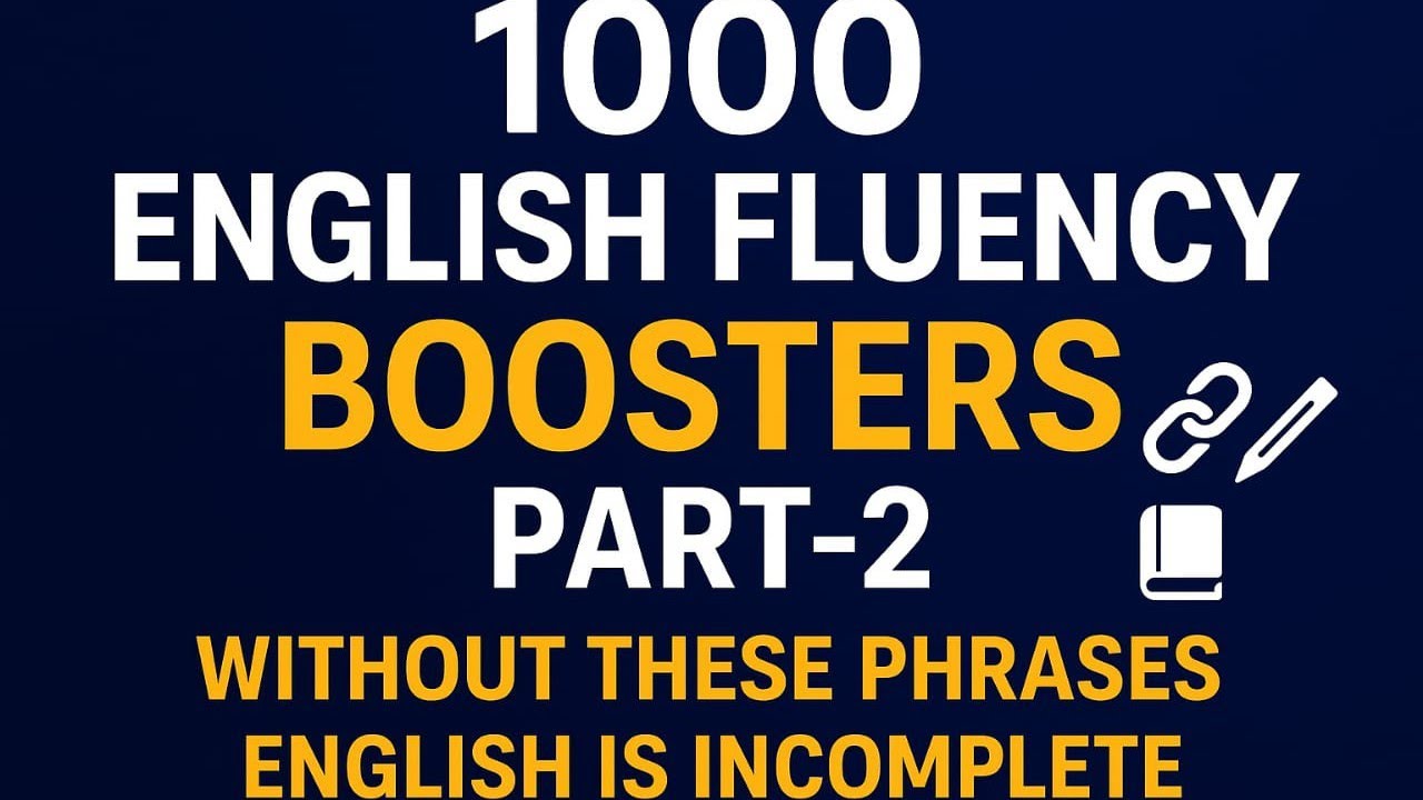 1000Linking Words, Boosters & Useful English–Hindi Phrases (Part 2)