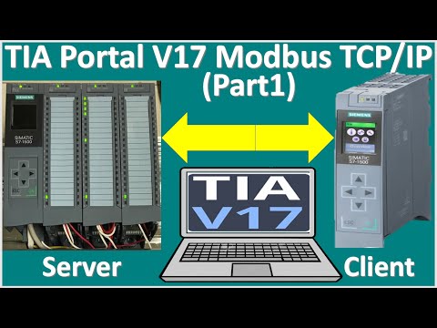 TIA Portal V17 connect with PLC S7-1500 about Modbus TCP/IP communication Part-1